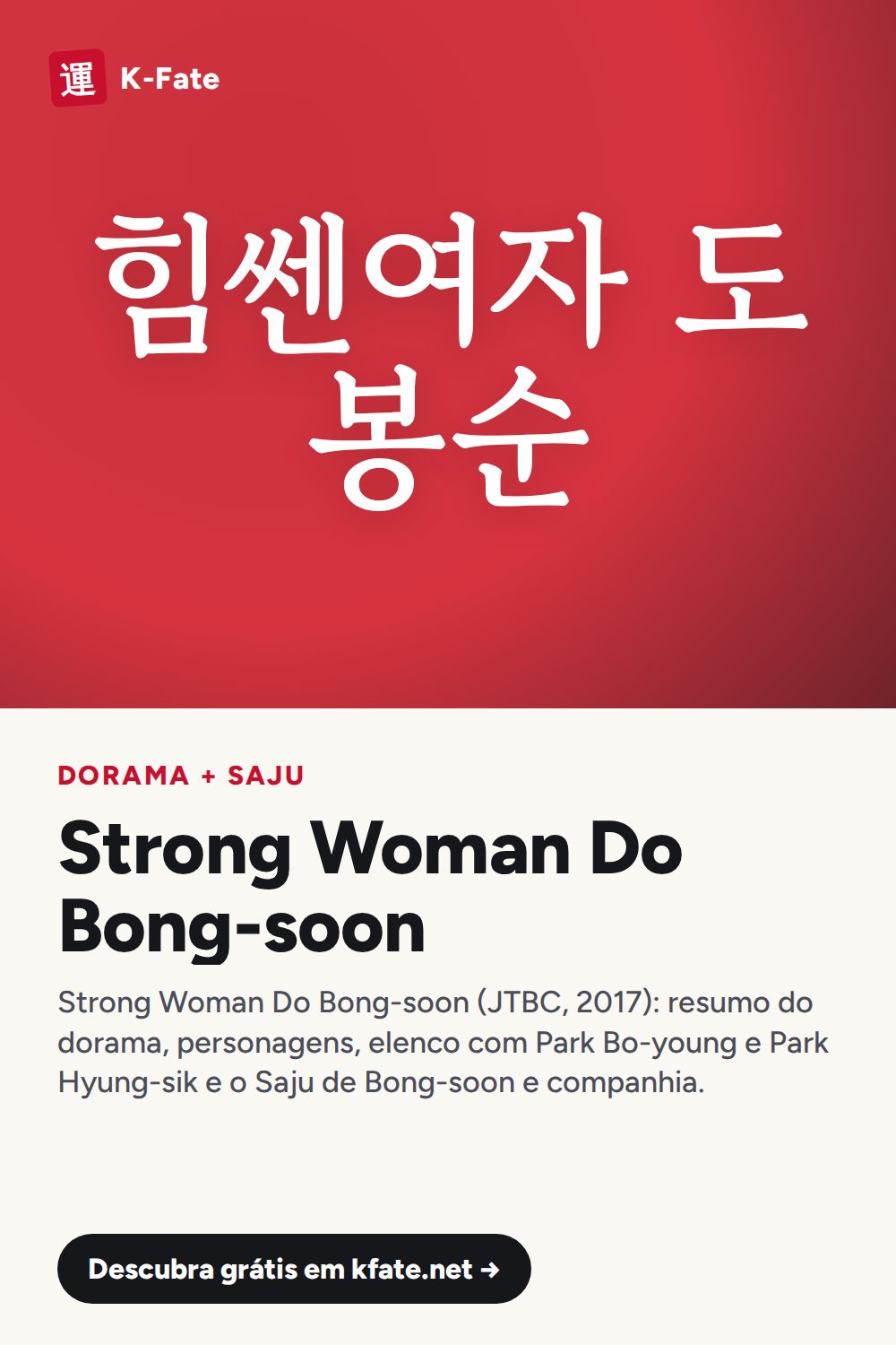 Strong Woman Do Bong-soon: resumo do dorama e elenco