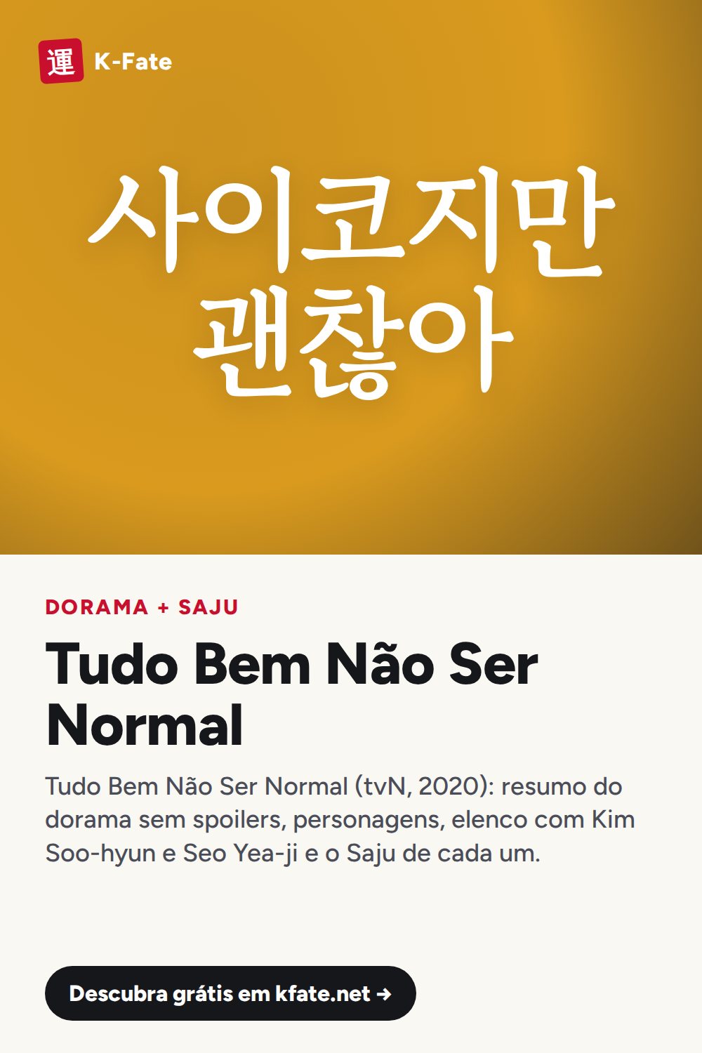 Tudo Bem Não Ser Normal: resumo do dorama e elenco